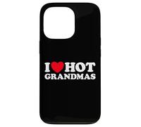 Carcasa para iPhone 13 Pro I Love Hot Grandmas Gracioso Abuela Abuela Abuelas Que me follaría Milf Gran Mamá