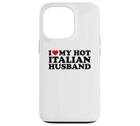 Carcasa para iPhone 13 Pro I Love My Hot Italian Husband