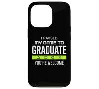 Carcasa para iPhone 13 Pro I Paused My Game To Graduate Graduate Funny Gamer Grad