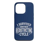 Carcasa para iPhone 13 Pro I Survived Another Redistricting Cycle Vintage