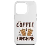 Carcasa para iPhone 13 Pro Iced Coffee & Sunshine Every Day All Day Funny Summer