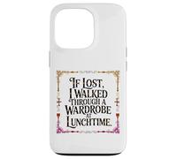 Carcasa para iPhone 13 Pro IF Lost I Walked Through A Wardrobe AT LUNCHTIME