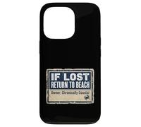Carcasa para iPhone 13 Pro If Lost Return To Beach Coastal Crab Sign