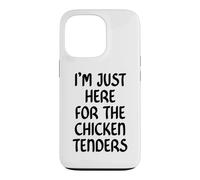Carcasa para iPhone 13 Pro I'm Just Here for The Chicken Tenders Funny Chicken Tender