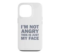Carcasa para iPhone 13 Pro I'm Not Angry This Is Just My Face