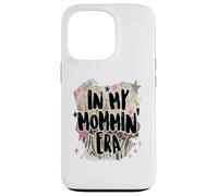 Carcasa para iPhone 13 Pro In My Mommin Era Trendy Mom Phrase Funny Design