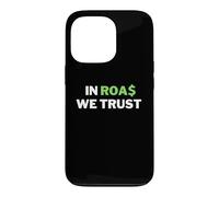 Carcasa para iPhone 13 Pro In ROAS We Trust - Divertido Dropshipping/Broma de Comercio electrónico