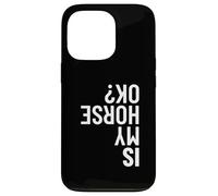 Carcasa para iPhone 13 Pro Is My Horse Okay Saltadores de Caballos Saltando Ecuestre Divertido