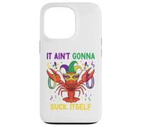 Carcasa para iPhone 13 Pro It Ain't Gonna Suck Itself Crawfish Funny Mardi Gras Party