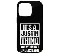 Carcasa para iPhone 13 Pro It's A Justin Thing You Wouldn't Understand