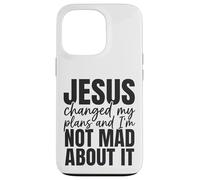 Carcasa para iPhone 13 Pro Jesús cambió mis Planes y no Estoy Enojado por eso Cristiano