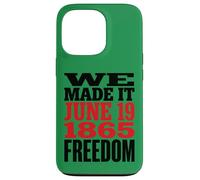 Carcasa para iPhone 13 Pro Juneteenth 1865 Freedom Day We Made It