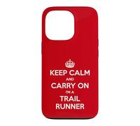 Carcasa para iPhone 13 Pro Keep Calm and Carry On I'm a Trail Runner - Divertido