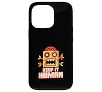 Carcasa para iPhone 13 Pro Keep It Human (Declaración Anti AI) (Funny Robot Graphic)