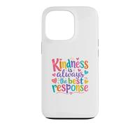 Carcasa para iPhone 13 Pro Kindness Is Always The Best Response Cute Colorful Kindness
