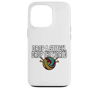 Carcasa para iPhone 13 Pro Knitter Humor Drop A Stitch Drop The World