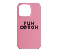 Carcasa para iPhone 13 Pro La Peor Tos de Todos los Tiempos- Humor Divertido para Adultos Fuh Cough