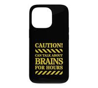 Carcasa para iPhone 13 Pro La precaución Puede Hablar sobre el Cerebro Durante Horas | Neurociencia