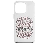 Carcasa para iPhone 13 Pro Last Fling Before The Ring - Novia de Despedida de Soltera