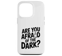 Carcasa para iPhone 13 Pro ¿Le temes a la Oscuridad?