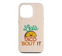 Carcasa para iPhone 13 Pro Let's Taco 'Bout IT Divertido Juego de Palabras Talk Tacos Meme