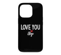 Carcasa para iPhone 13 Pro Love You Bye Sign I Love You Goodbye Mom and Dad Anniversary