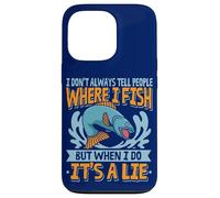 Carcasa para iPhone 13 Pro Lugar de Pesca No Siempre le Digo a la Gente dónde pesco Pescador