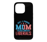 Carcasa para iPhone 13 Pro Madre Orgullosa Que no crió a los liberales