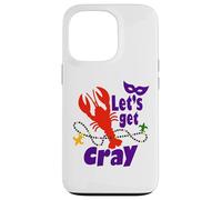 Carcasa para iPhone 13 Pro Mardi Gras Lets Get Cray Crawfish It Ain't Gonna Suck Itself