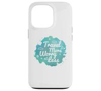 Carcasa para iPhone 13 Pro Más Viajar Menos Preocupación Declaración Viajero Vacaciones Divertido