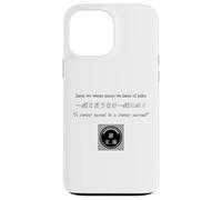 Carcasa para iPhone 13 Pro MAX A Penny Saved is a Penny Earned. Quien se ríe de Dinero, llora de Dinero