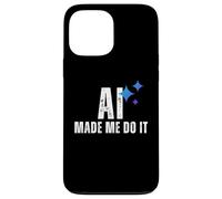 Carcasa para iPhone 13 Pro MAX AI Made Me Do It Tech Humor Lógica Fallada Diseño Gráfico