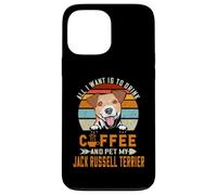 Carcasa para iPhone 13 Pro MAX All I Want Is To Drink Coffee Pet My Jack Russell Terrier
