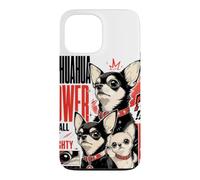Carcasa para iPhone 13 Pro MAX Amante de los Perros Chihuahua Power, pequeños Pero poderosos