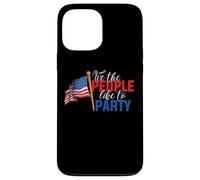 Carcasa para iPhone 13 Pro MAX American Flag 4th of July We The People Like To Party