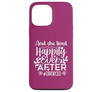 Carcasa para iPhone 13 Pro MAX and She Lived Happily Ever After Divorced In My Divorced Era