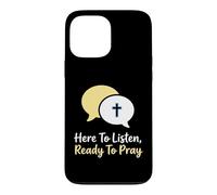 Carcasa para iPhone 13 Pro MAX Aquí para Escuchar Listo para Orar Consejero Cristiano
