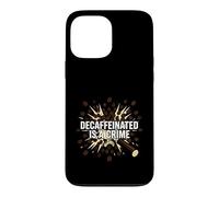 Carcasa para iPhone 13 Pro MAX Barista Espresso Decaffeinated Is A Crime