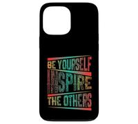 Carcasa para iPhone 13 Pro MAX Be Yourself Inspire The Others Cita de tipografía Motivacional