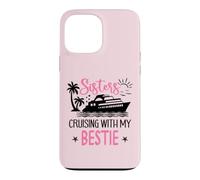 Carcasa para iPhone 13 Pro MAX Besties Sister Cruise Trip Sisters Cruising with My Bestie