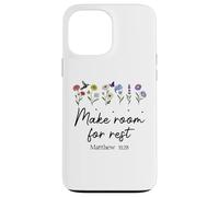 Carcasa para iPhone 13 Pro MAX Bible Verse Matthew 11 28 Make Room for Rest Trust God Jesus