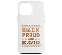 Carcasa para iPhone 13 Pro MAX Black Proud and Educated Celebrating Black History Month