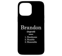 Carcasa para iPhone 13 Pro MAX Brandon Definition Handsome Humble Honorable Funny Brandons