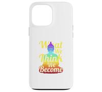 Carcasa para iPhone 13 Pro MAX Buda Mindfulness Zen Lo Que pensamos Nos convertimos Frase