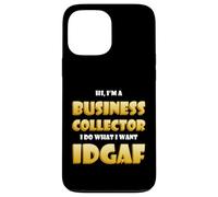 Carcasa para iPhone 13 Pro MAX Business Collector Entrepreneur Businessman Owner Idgaf CEO