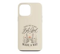 Carcasa para iPhone 13 Pro MAX But God Made A Way Christian Faith - Cita inspiradora