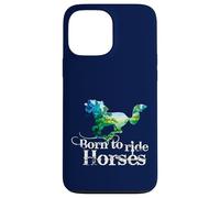 Carcasa para iPhone 13 Pro MAX Caballo Born to Ride Horses equitación Galope Caballo arro Libertad