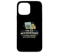 Carcasa para iPhone 13 Pro MAX Camiseta Divertida de Contador I Make Cents of Everything