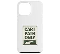 Carcasa para iPhone 13 Pro MAX Cart Paths Only First Tees Jitters Public Golf Society Chistes