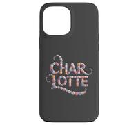 Carcasa para iPhone 13 Pro MAX Charlotte Best Ever First Name Personalizado Girl Party Mom